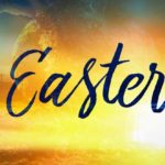 The word Easter over a sunrise picture