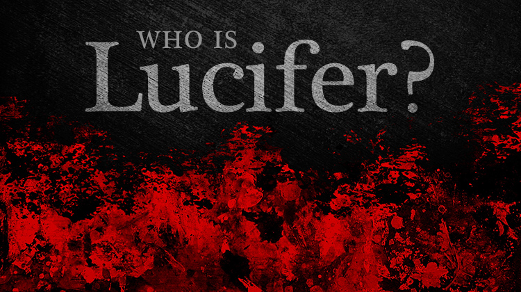 Who Is Lucifer David Jeremiah Blog
