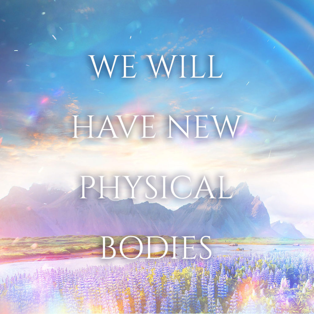 Meme: We will have new physical bodies
