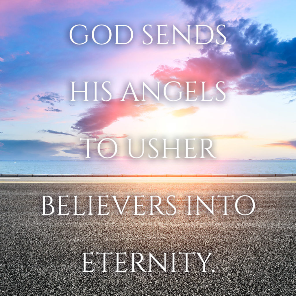 Meme: God sends His angels to usher believers into eternity.