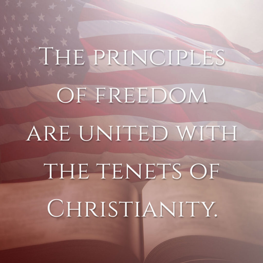 Meme: The principles of freedom are united with the tenets of Christianity.