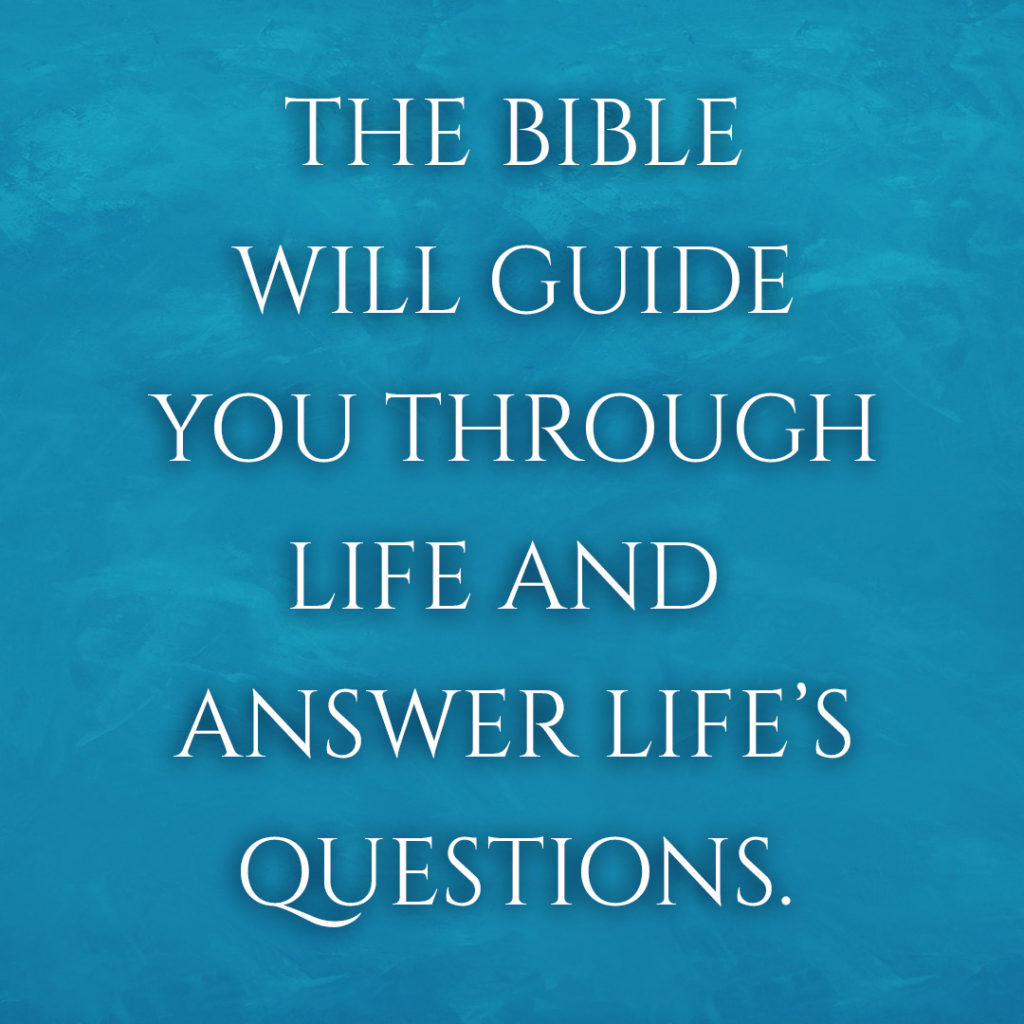 Meme: The Bible will guide you through life and answer life's questions.