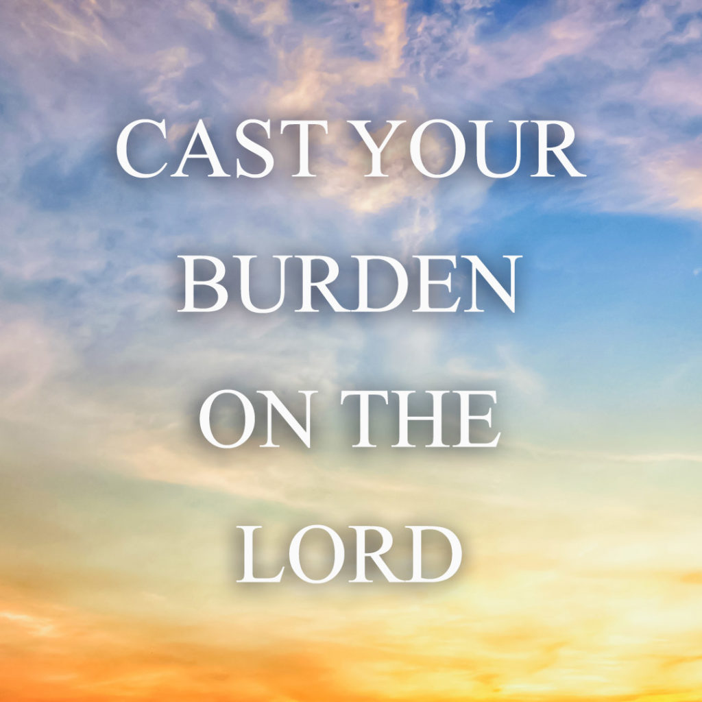 Meme: Cast your burden on the Lord