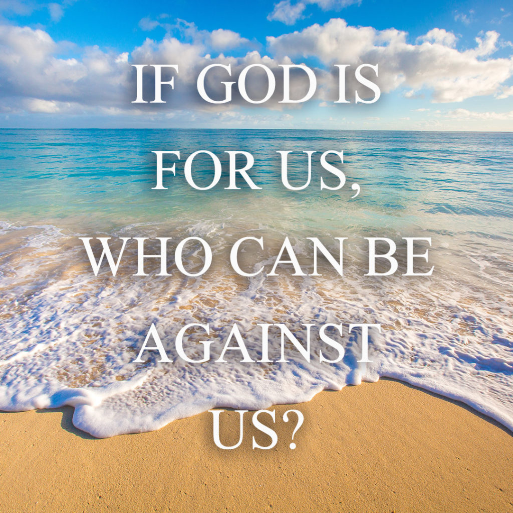Meme: If God is for us, who can be against us?
