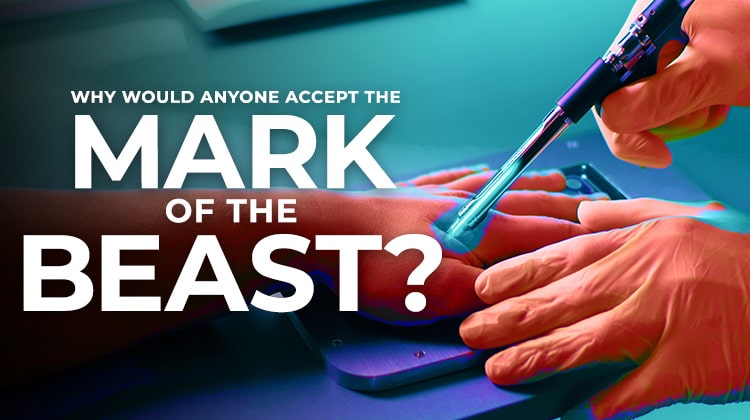 Why Would Anyone Accept the Mark of the Beast? - David Jeremiah Blog