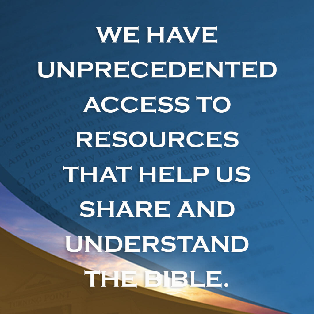 Meme: We have unprecedented access to resources that help us share and understand the Bible.