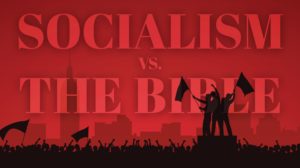 What Does the Bible Say About Socialism