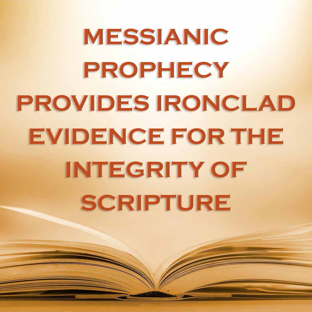 Meme: Messianic prophecy provides ironclad evidence for the integrity of Scripture