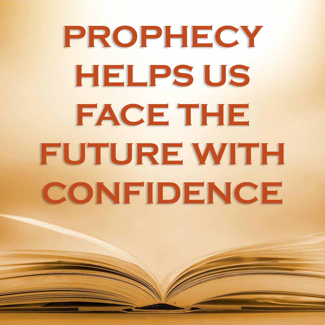 Meme: Prophecy helps us face the future with confidence
