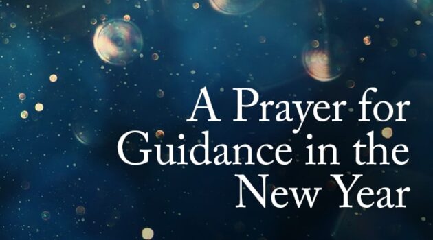 A Prayer for Guidance in the New Year