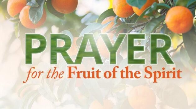 10 Simple Prayers for Living the Fruit of the Spirit