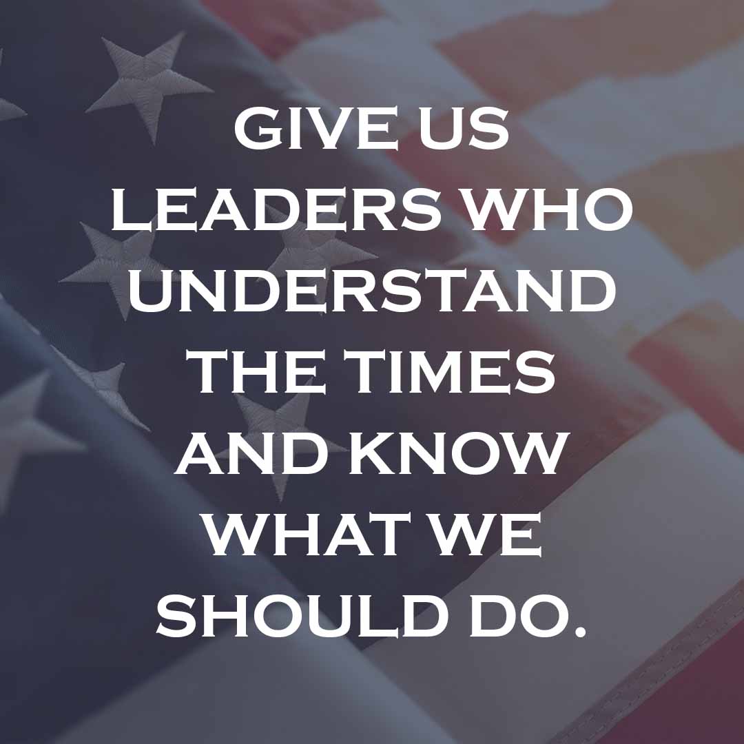 Meme: Give us leaders who understand the times and know what we should do.