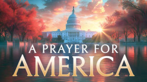 A Prayer for America