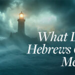 What Does Hebrews 6:19 Mean?