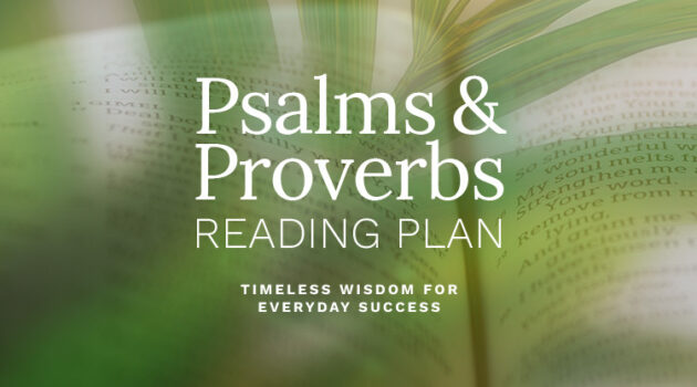 Psalms & Proverbs 31-Day Reading Plan